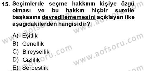 Türkiye´nin Toplumsal Yapısı Dersi 2013 - 2014 Yılı (Final) Dönem Sonu Sınav Soruları 15. Soru