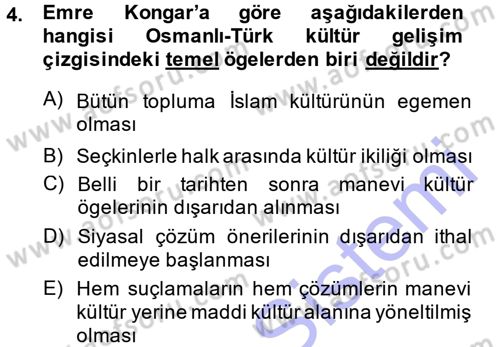 Türkiye´nin Toplumsal Yapısı Dersi 2013 - 2014 Yılı (Final) Dönem Sonu Sınav Soruları 4. Soru