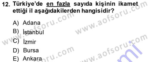 Türkiye´nin Toplumsal Yapısı Dersi 2014 - 2015 Yılı (Vize) Ara Sınav Soruları 12. Soru