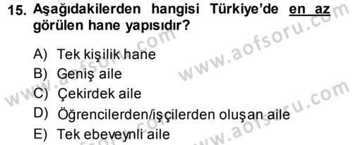 Türkiye´nin Toplumsal Yapısı Dersi 2014 - 2015 Yılı Tek Ders Sınav Soruları 15. Soru