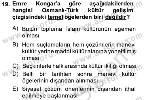 Türkiye´nin Toplumsal Yapısı Dersi 2014 - 2015 Yılı Tek Ders Sınav Soruları 19. Soru