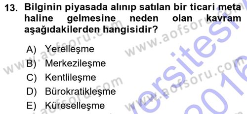 Türkiye´nin Toplumsal Yapısı Dersi Ara Sınavı Deneme Sınav Soruları 13. Soru