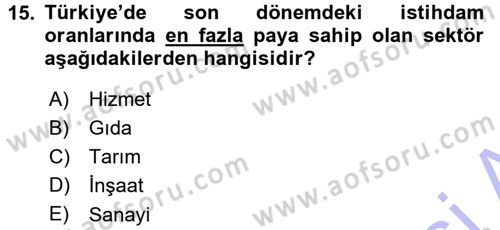 Türkiye´nin Toplumsal Yapısı Dersi 2015 - 2016 Yılı (Final) Dönem Sonu Sınav Soruları 15. Soru
