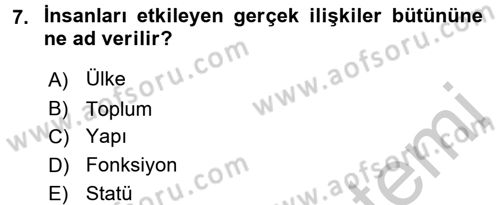 Türkiye´nin Toplumsal Yapısı Dersi 2016 - 2017 Yılı 3 Ders Sınavı 7. Soru