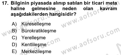 Türkiye´nin Toplumsal Yapısı Dersi Ara Sınavı Deneme Sınav Soruları 17. Soru