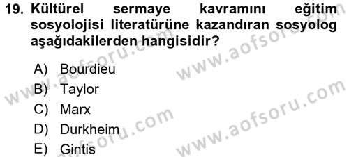 Türkiye´nin Toplumsal Yapısı Dersi 2017 - 2018 Yılı 3 Ders Sınav Soruları 19. Soru