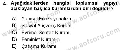 Türkiye´nin Toplumsal Yapısı Dersi Ara Sınavı Deneme Sınav Soruları 4. Soru