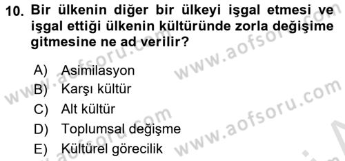 Türkiye´nin Toplumsal Yapısı Dersi Ara Sınavı Deneme Sınav Soruları 10. Soru
