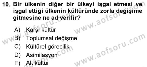 Türkiye´nin Toplumsal Yapısı Dersi 2021 - 2022 Yılı (Vize) Ara Sınav Soruları 10. Soru