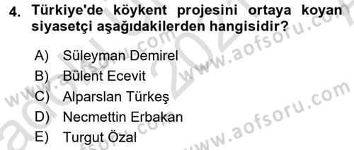 Türkiye´nin Toplumsal Yapısı Dersi Ara Sınavı Deneme Sınav Soruları 4. Soru