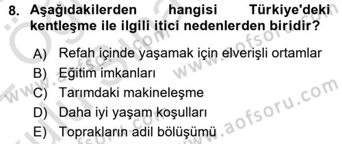 Türkiye´nin Toplumsal Yapısı Dersi 2021 - 2022 Yılı Yaz Okulu Sınav Soruları 8. Soru