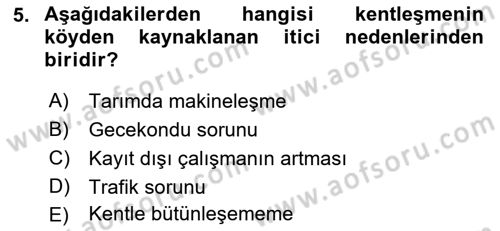 Türkiye´nin Toplumsal Yapısı Dersi Ara Sınavı Deneme Sınav Soruları 5. Soru