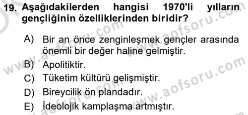 Türkiye´nin Toplumsal Yapısı Dersi 2024 - 2025 Yılı Yaz Okulu Sınav Soruları 19. Soru