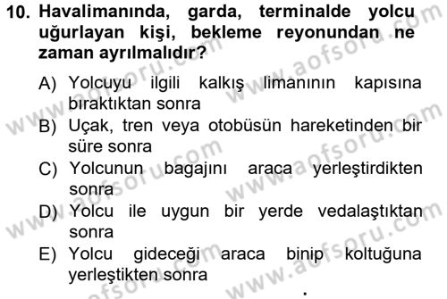 Sosyal Davranış ve Protokol Dersi 2012 - 2013 Yılı (Vize) Ara Sınav Soruları 10. Soru
