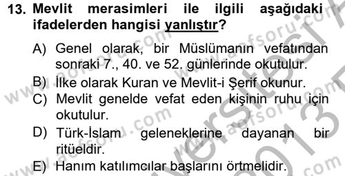 Sosyal Davranış ve Protokol Dersi 2012 - 2013 Yılı (Vize) Ara Sınav Soruları 13. Soru