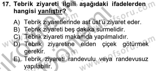 Sosyal Davranış ve Protokol Dersi 2012 - 2013 Yılı (Vize) Ara Sınav Soruları 17. Soru