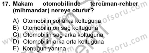 Sosyal Davranış ve Protokol Dersi 2012 - 2013 Yılı (Final) Dönem Sonu Sınav Soruları 17. Soru