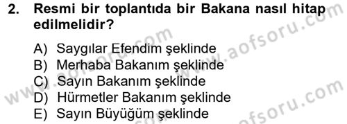 Sosyal Davranış ve Protokol Dersi 2012 - 2013 Yılı (Final) Dönem Sonu Sınav Soruları 2. Soru