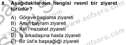 Sosyal Davranış ve Protokol Dersi 2012 - 2013 Yılı (Final) Dönem Sonu Sınav Soruları 8. Soru