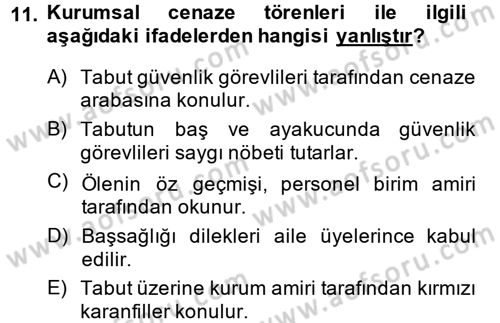Sosyal Davranış ve Protokol Dersi 2013 - 2014 Yılı (Vize) Ara Sınav Soruları 11. Soru