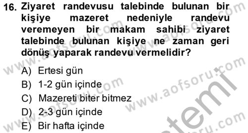 Sosyal Davranış ve Protokol Dersi 2013 - 2014 Yılı (Vize) Ara Sınav Soruları 16. Soru