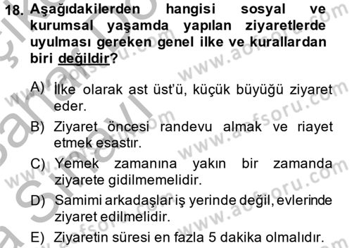 Sosyal Davranış ve Protokol Dersi 2013 - 2014 Yılı (Vize) Ara Sınav Soruları 18. Soru