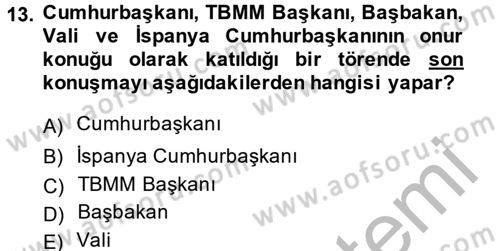 Sosyal Davranış ve Protokol Dersi 2013 - 2014 Yılı (Final) Dönem Sonu Sınav Soruları 13. Soru
