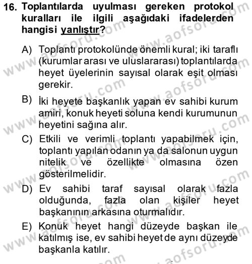 Sosyal Davranış ve Protokol Dersi 2013 - 2014 Yılı (Final) Dönem Sonu Sınav Soruları 16. Soru
