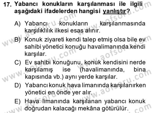 Sosyal Davranış ve Protokol Dersi 2013 - 2014 Yılı (Final) Dönem Sonu Sınav Soruları 17. Soru