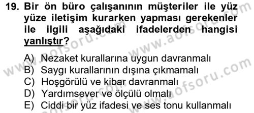 Sosyal Davranış ve Protokol Dersi 2013 - 2014 Yılı (Final) Dönem Sonu Sınav Soruları 19. Soru