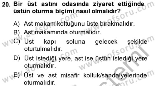 Sosyal Davranış ve Protokol Dersi 2013 - 2014 Yılı (Final) Dönem Sonu Sınav Soruları 20. Soru
