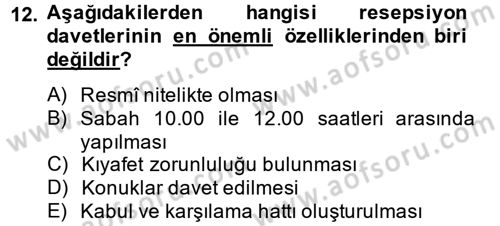 Sosyal Davranış ve Protokol Dersi 2013 - 2014 Yılı Tek Ders Sınav Soruları 12. Soru