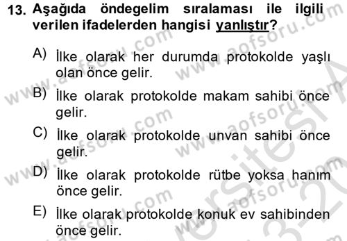 Sosyal Davranış ve Protokol Dersi 2013 - 2014 Yılı Tek Ders Sınav Soruları 13. Soru
