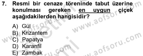 Sosyal Davranış ve Protokol Dersi 2013 - 2014 Yılı Tek Ders Sınav Soruları 7. Soru