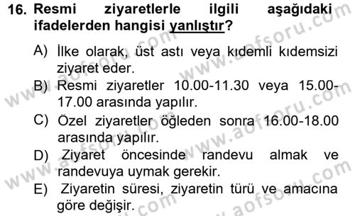 Sosyal Davranış ve Protokol Dersi 2014 - 2015 Yılı (Vize) Ara Sınav Soruları 16. Soru