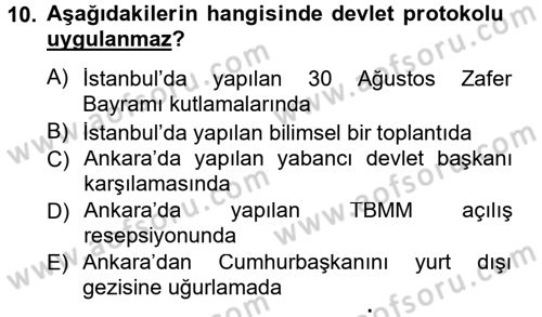 Sosyal Davranış ve Protokol Dersi 2014 - 2015 Yılı (Final) Dönem Sonu Sınav Soruları 10. Soru