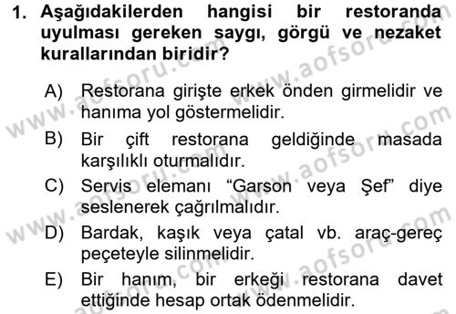 Sosyal Davranış ve Protokol Dersi 2015 - 2016 Yılı (Vize) Ara Sınav Soruları 1. Soru
