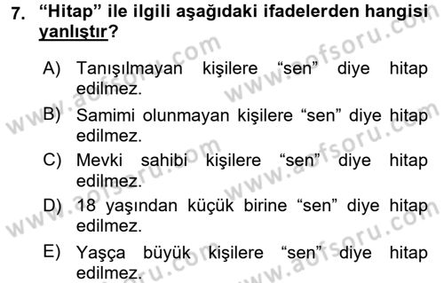 Sosyal Davranış ve Protokol Dersi 2015 - 2016 Yılı (Vize) Ara Sınav Soruları 7. Soru