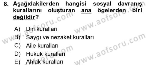 Sosyal Davranış ve Protokol Dersi 2015 - 2016 Yılı (Vize) Ara Sınav Soruları 8. Soru