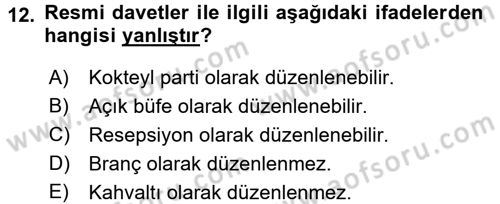 Sosyal Davranış ve Protokol Dersi 2015 - 2016 Yılı (Final) Dönem Sonu Sınav Soruları 12. Soru
