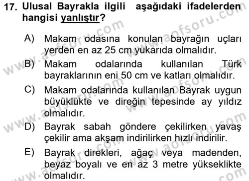 Sosyal Davranış ve Protokol Dersi 2015 - 2016 Yılı (Final) Dönem Sonu Sınav Soruları 17. Soru