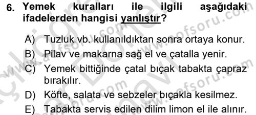 Sosyal Davranış ve Protokol Dersi 2015 - 2016 Yılı (Final) Dönem Sonu Sınav Soruları 6. Soru