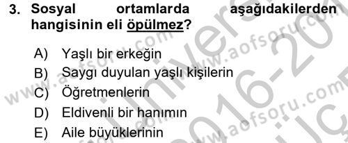 Sosyal Davranış ve Protokol Dersi 2016 - 2017 Yılı 3 Ders Sınav Soruları 3. Soru