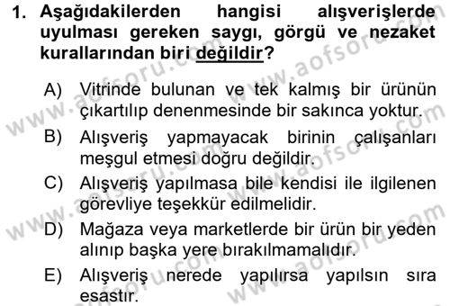 Sosyal Davranış ve Protokol Dersi 2016 - 2017 Yılı (Vize) Ara Sınav Soruları 1. Soru