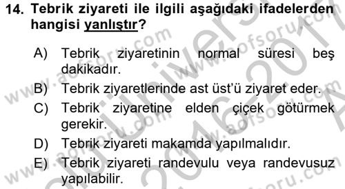 Sosyal Davranış ve Protokol Dersi 2016 - 2017 Yılı (Vize) Ara Sınav Soruları 14. Soru