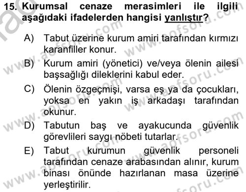 Sosyal Davranış ve Protokol Dersi 2016 - 2017 Yılı (Vize) Ara Sınav Soruları 15. Soru
