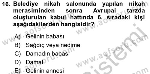 Sosyal Davranış ve Protokol Dersi 2016 - 2017 Yılı (Vize) Ara Sınav Soruları 16. Soru