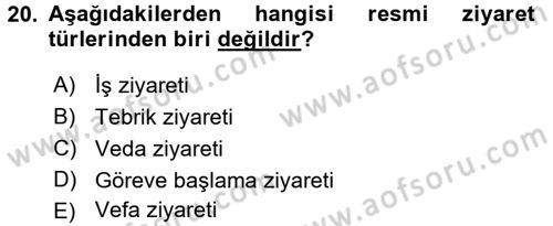 Sosyal Davranış ve Protokol Dersi 2016 - 2017 Yılı (Vize) Ara Sınav Soruları 20. Soru