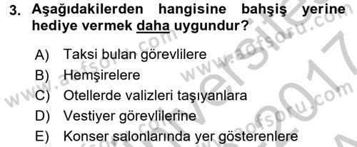 Sosyal Davranış ve Protokol Dersi 2016 - 2017 Yılı (Vize) Ara Sınav Soruları 3. Soru