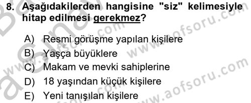 Sosyal Davranış ve Protokol Dersi 2016 - 2017 Yılı (Vize) Ara Sınav Soruları 8. Soru